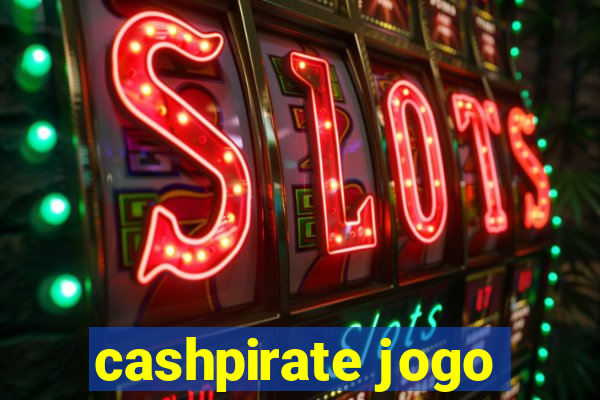 cashpirate jogo